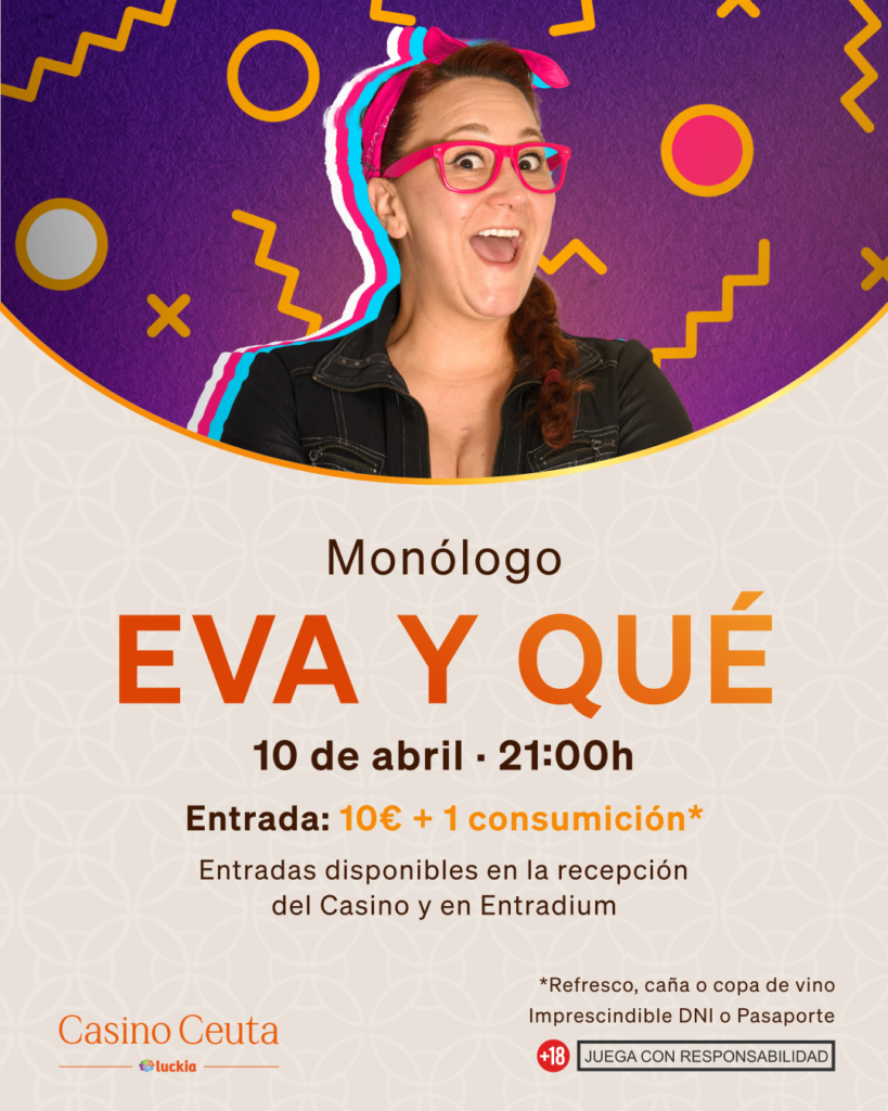 Monólogo Eva y Qué